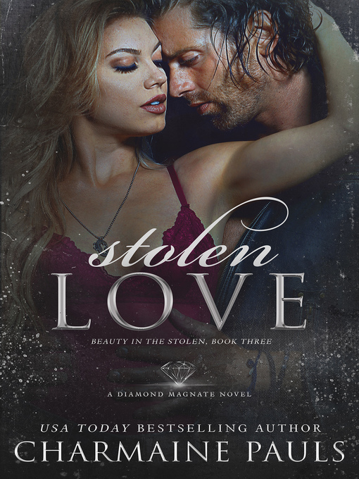 Title details for Stolen Love by Charmaine Pauls - Available